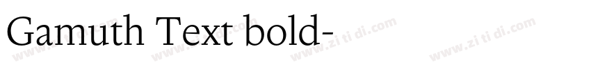 Gamuth Text bold字体转换